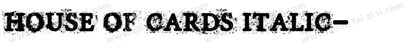 House Of Cards italic字体转换